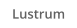 Lustrum